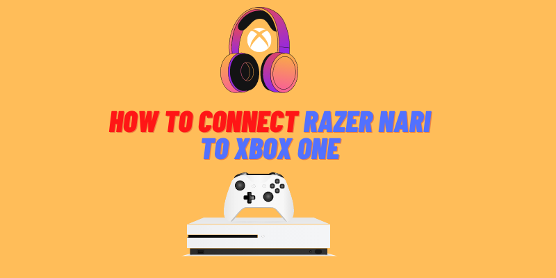 how to connect razer nari to xbox one