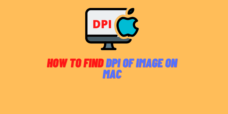 how to find dpi of image on mac