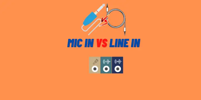 Mic In vs Line In